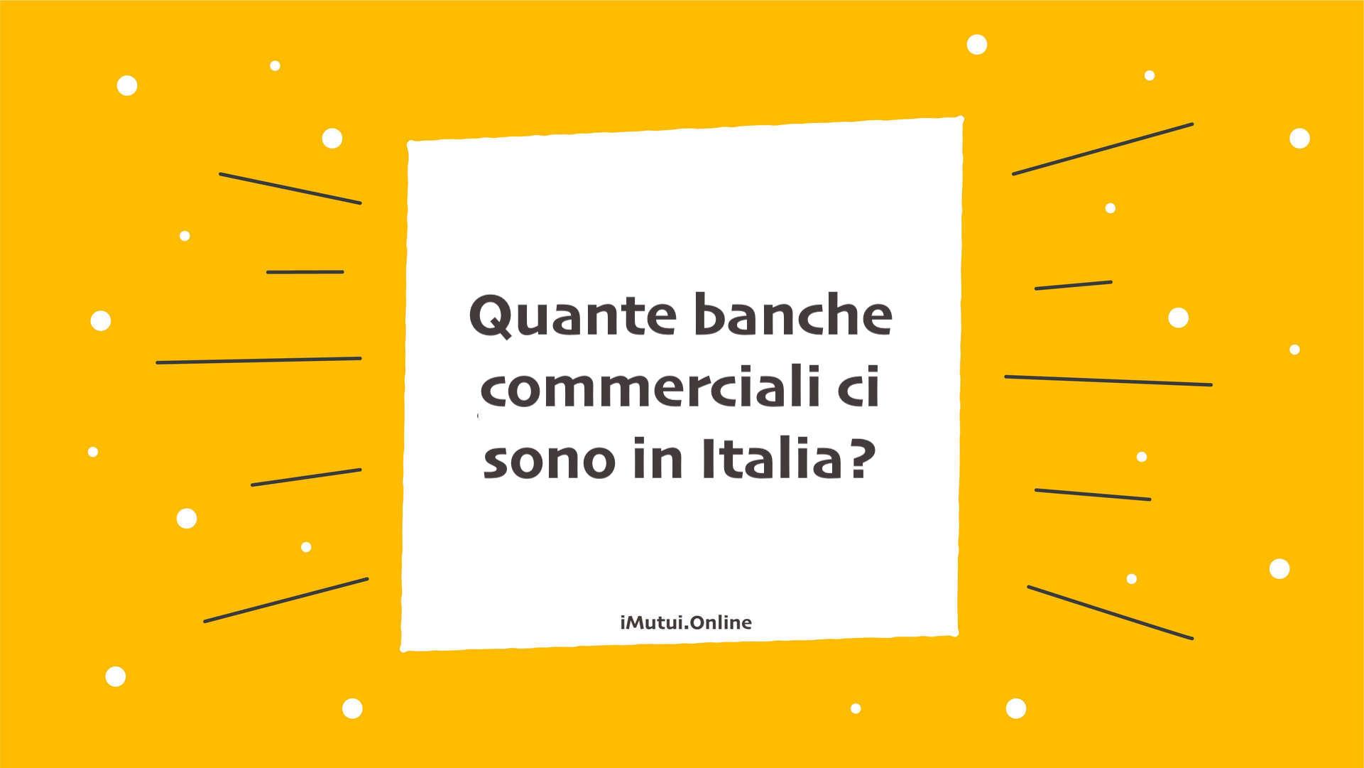 Quante banche commerciali ci sono in Italia?