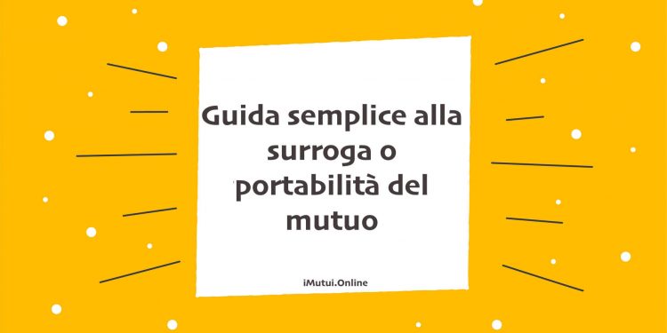 Guida surrogare mutuo