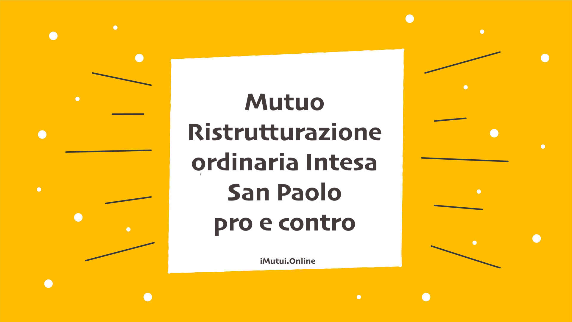 Mutuo Ristrutturazione ordinaria Intesa San Paolo