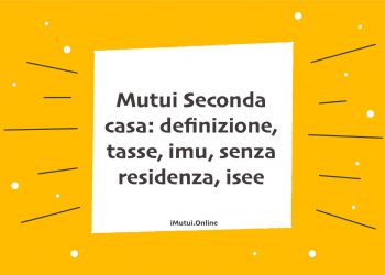 Mutui Seconda casa