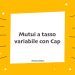 mutuo tasso variabile con cap