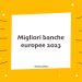 Migliori banche europee 2023
