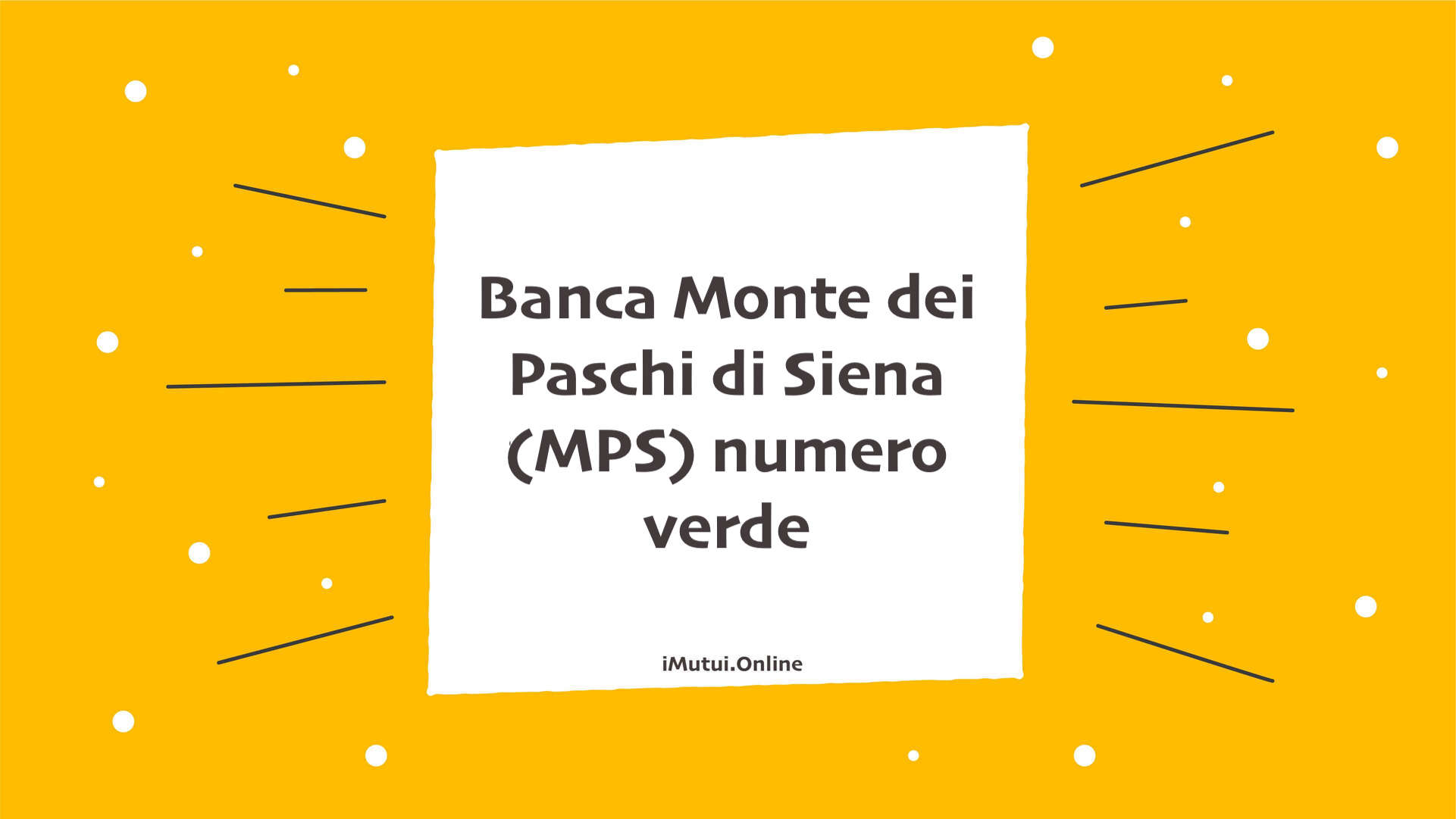 Banca Monte dei Paschi di Siena (MPS) numero verde