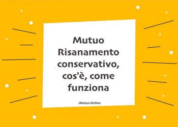 Mutuo Risanamento conservativo
