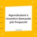 Agevolazioni e incentivi domande più frequenti