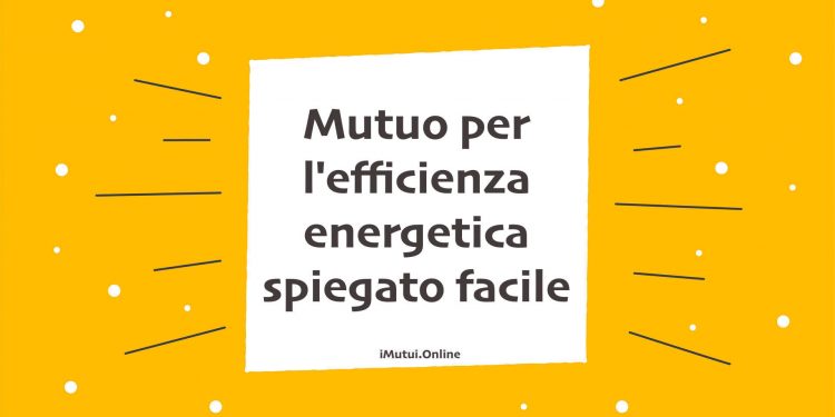 Mutuo per l'efficienza energetica