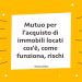 Mutuo per l'acquisto di immobili locati cos'è, come funziona, rischi