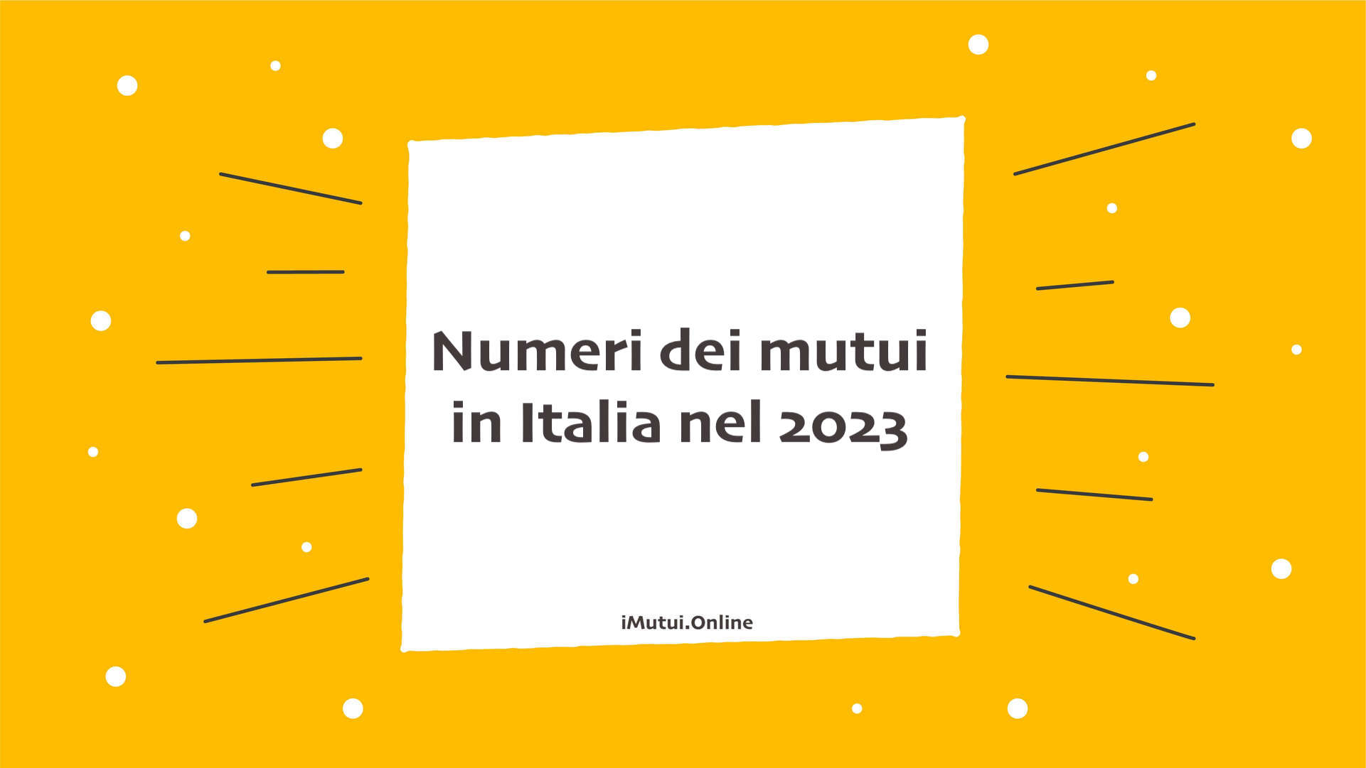 Numeri dei mutui in Italia nel 2023