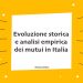 Evoluzione storica e analisi empirica dei mutui in Italia