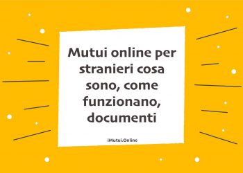Mutui online per stranieri