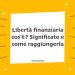 Libertà finanziaria