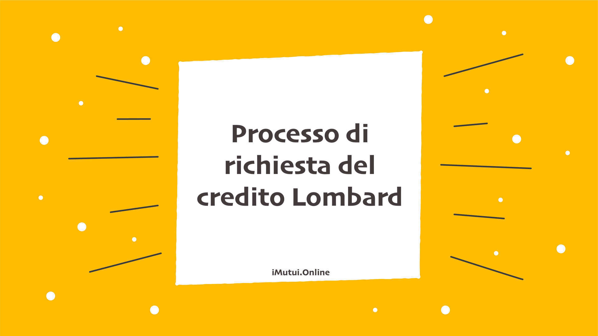Processo di richiesta del credito Lombard
