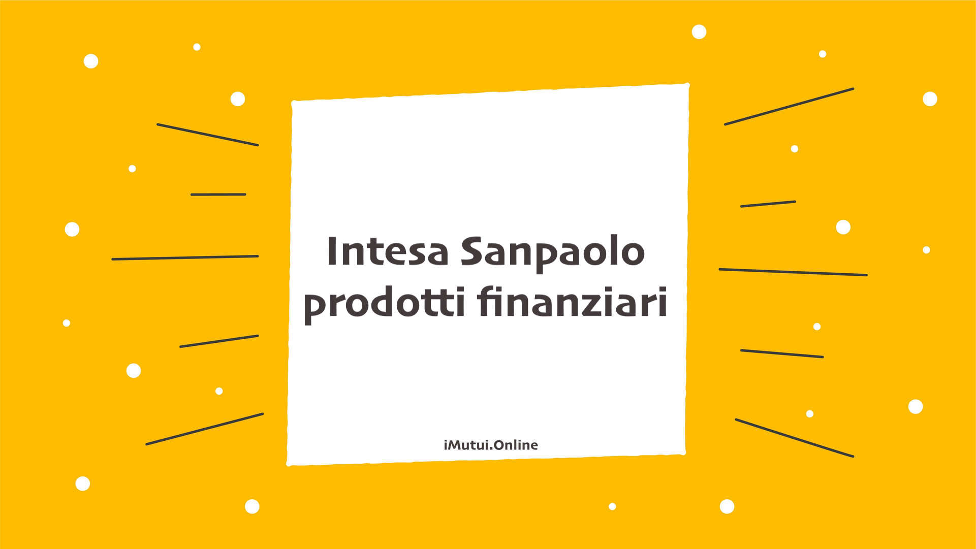 Intesa Sanpaolo prodotti finanziari