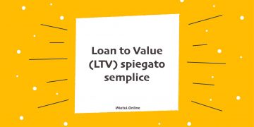Loan to Value (LTV) spiegato semplice