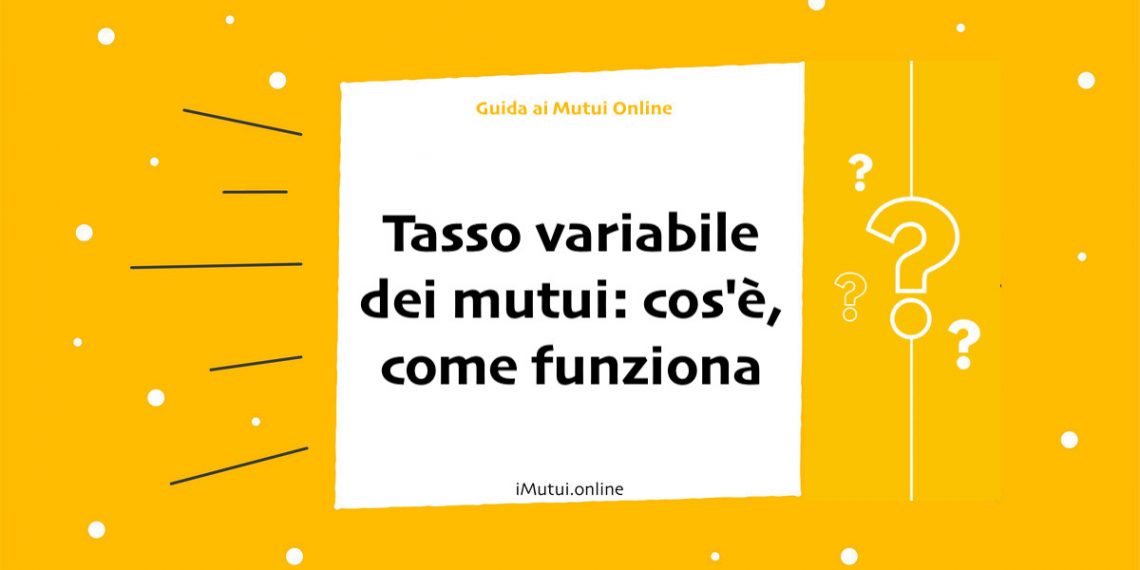 Tasso variabile dei mutui