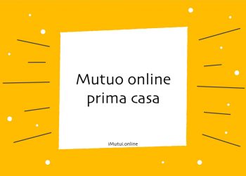 Mutuo online prima casa