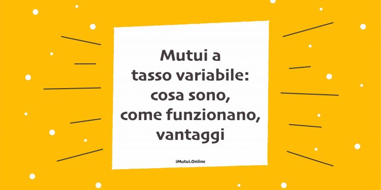 Mutui a tasso variabile