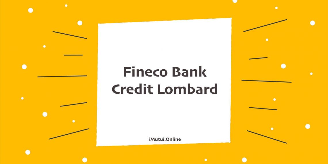 Fineco bank Credit Lombard