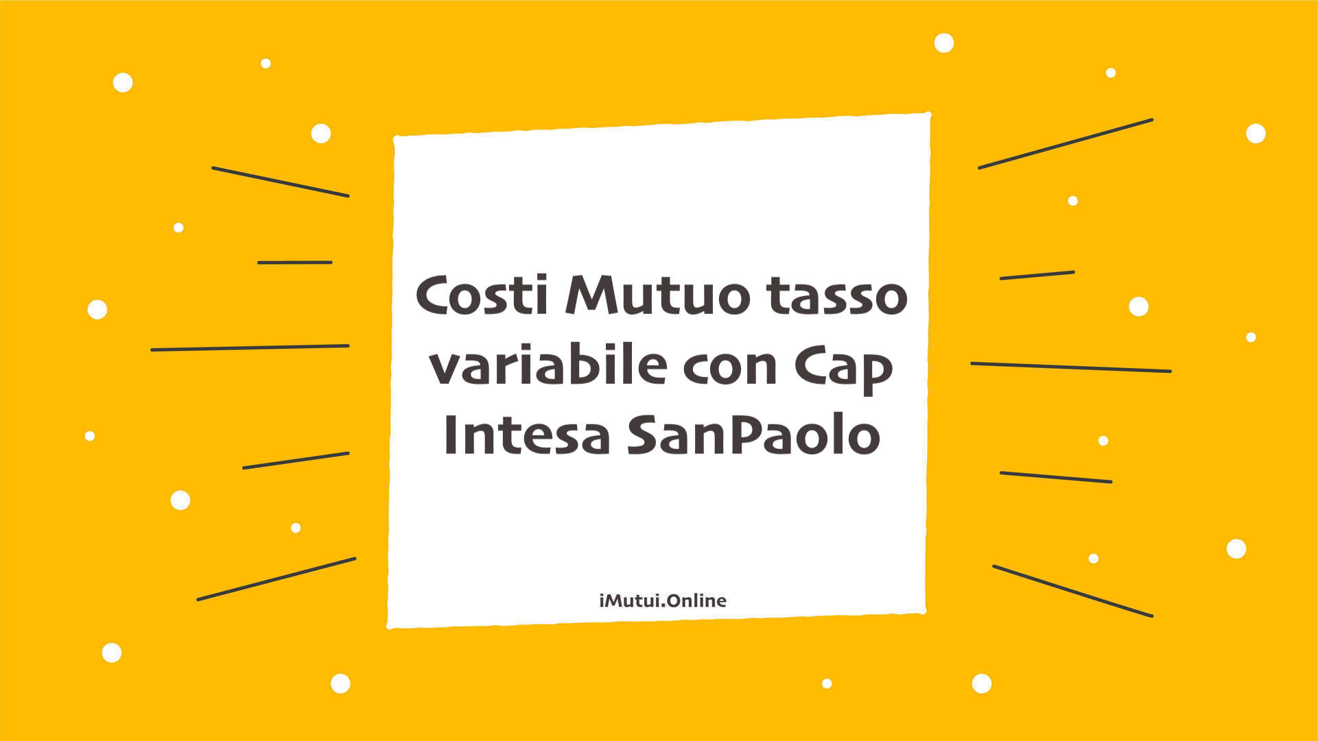 Costi del Mutuo a tasso variabile con CAP