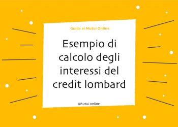 Esempio di calcolo degli interessi del credit lombard
