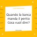 Quando la banca manda il perito Cosa vuol dire?
