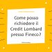 Come posso richiedere il Credit Lombard presso Fineco?