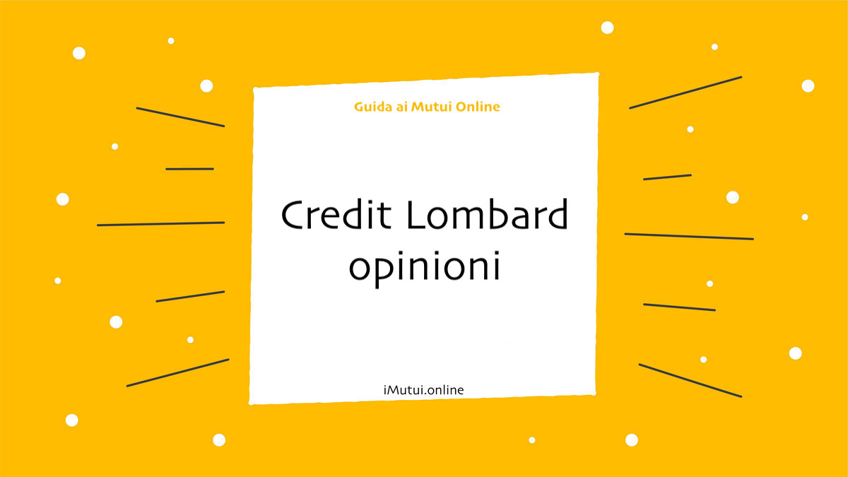Credit Lombard opinioni