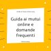 domande frequenti mutui